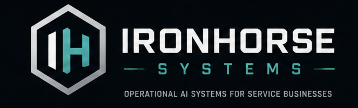 Iron Horse Systems — Operational AI systems for service businesses